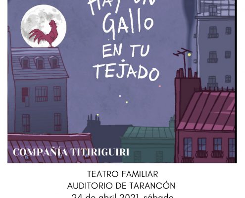 HAY UN GALLO EN TU TEJADO